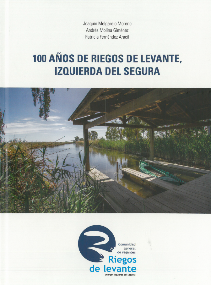 100_ANYOS_DE_RIEGOS_DE_LEVANTE_IZQUIERDA_DEL_SEGURA